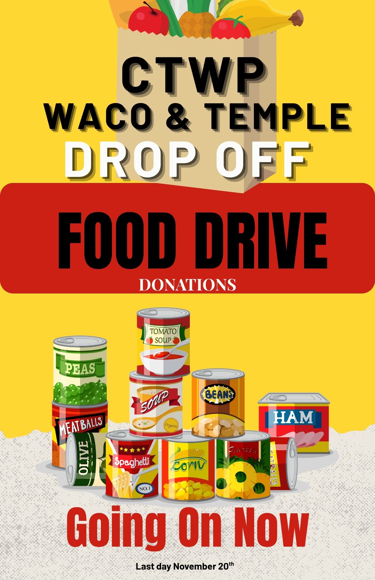 Food Drive Drop Off Flyer 10.27.25 CTWP Waco & Temple Drop-Off Food Drive Donations through November 20, 2025